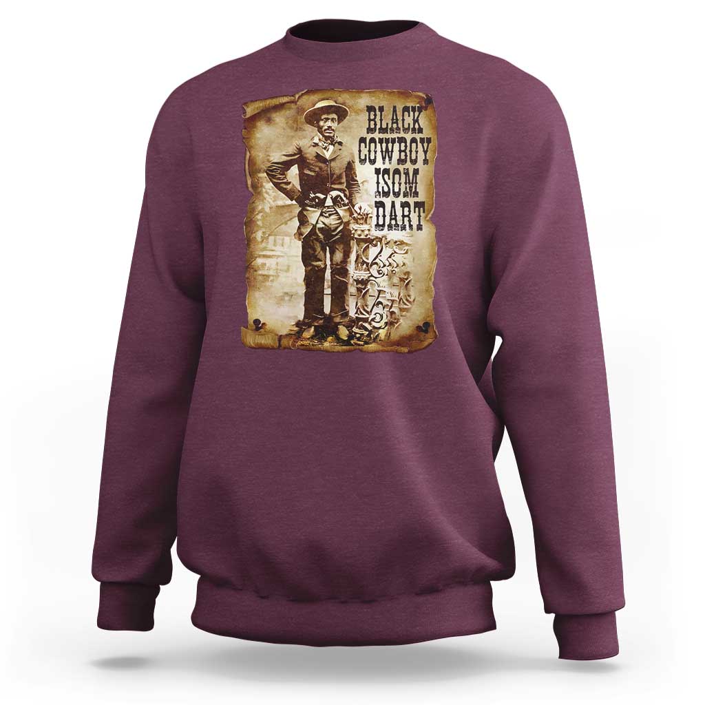 Black Cowboy Isom Dart Sweatshirt African American Cowboys Black History
