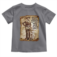 Black Cowboy Isom Dart Toddler T Shirt African American Cowboys Black History