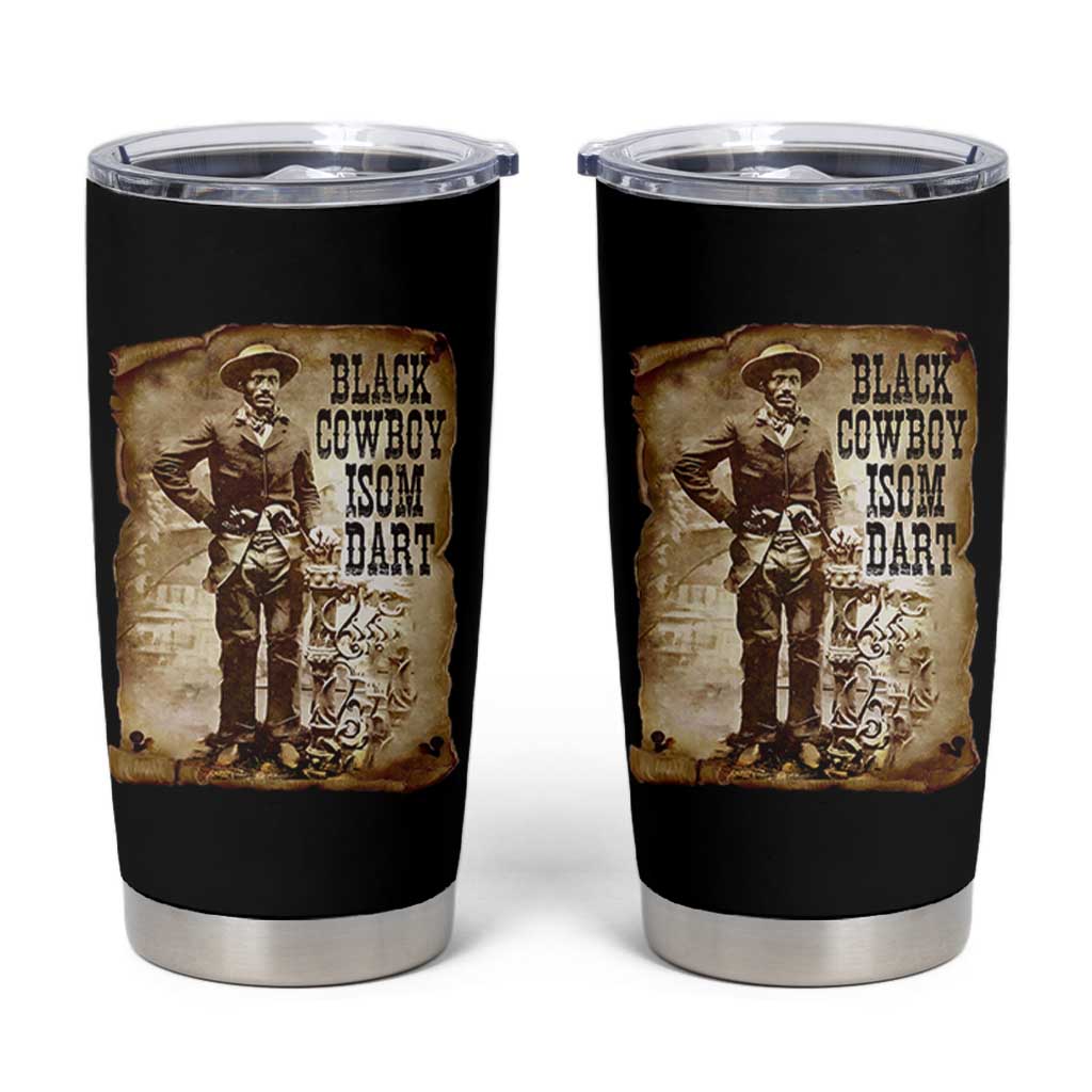 Black Cowboy Isom Dart Tumbler Cup African American Cowboys Black History