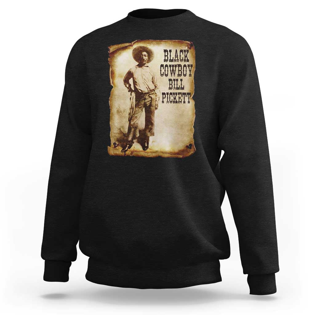Black Cowboy Bill Pickett Sweatshirt African American Cowboys Black History