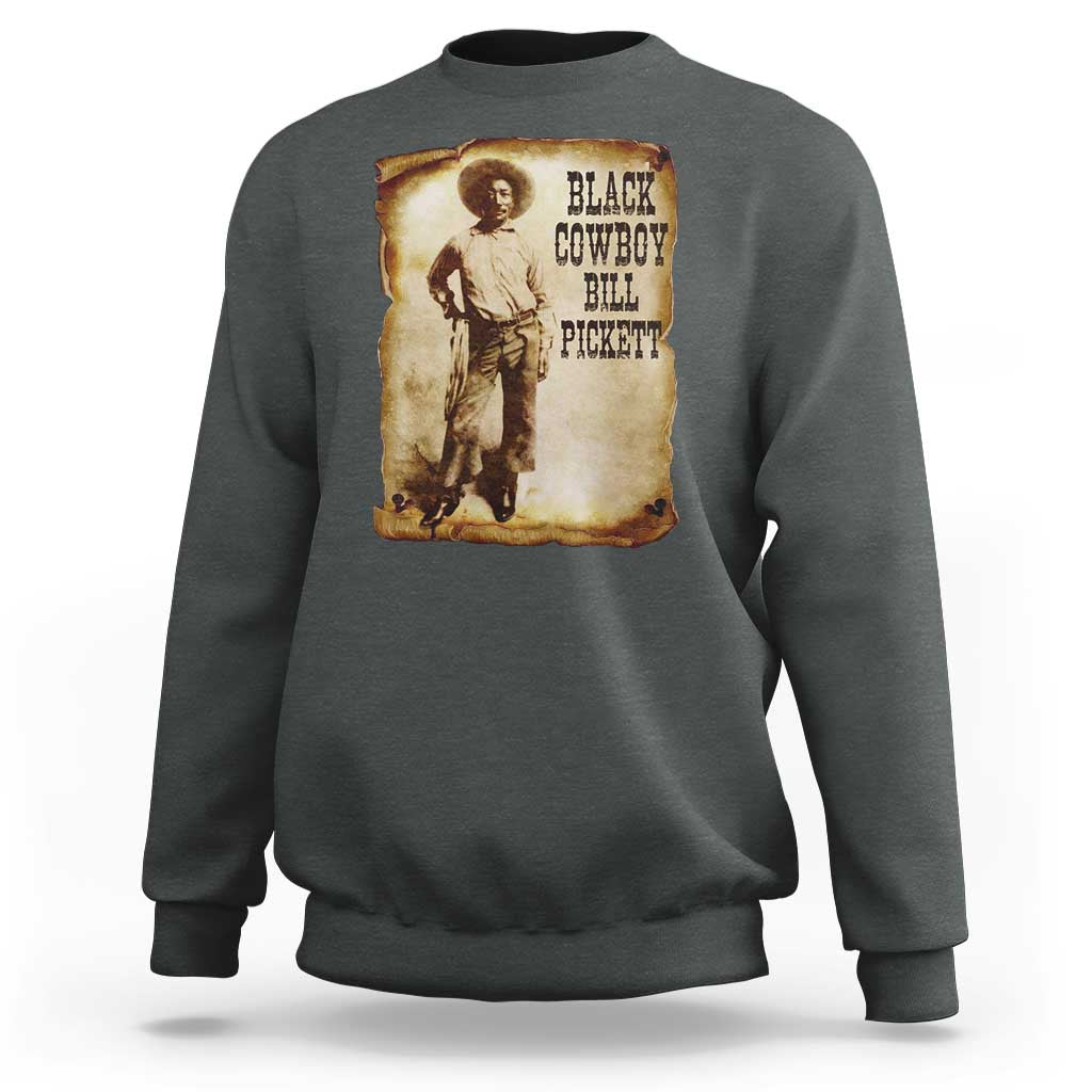 Black Cowboy Bill Pickett Sweatshirt African American Cowboys Black History