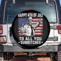 Happy 4th Of July To All You Sumbitches Spare Tire Cover Funny Independence Day Meme American Flag