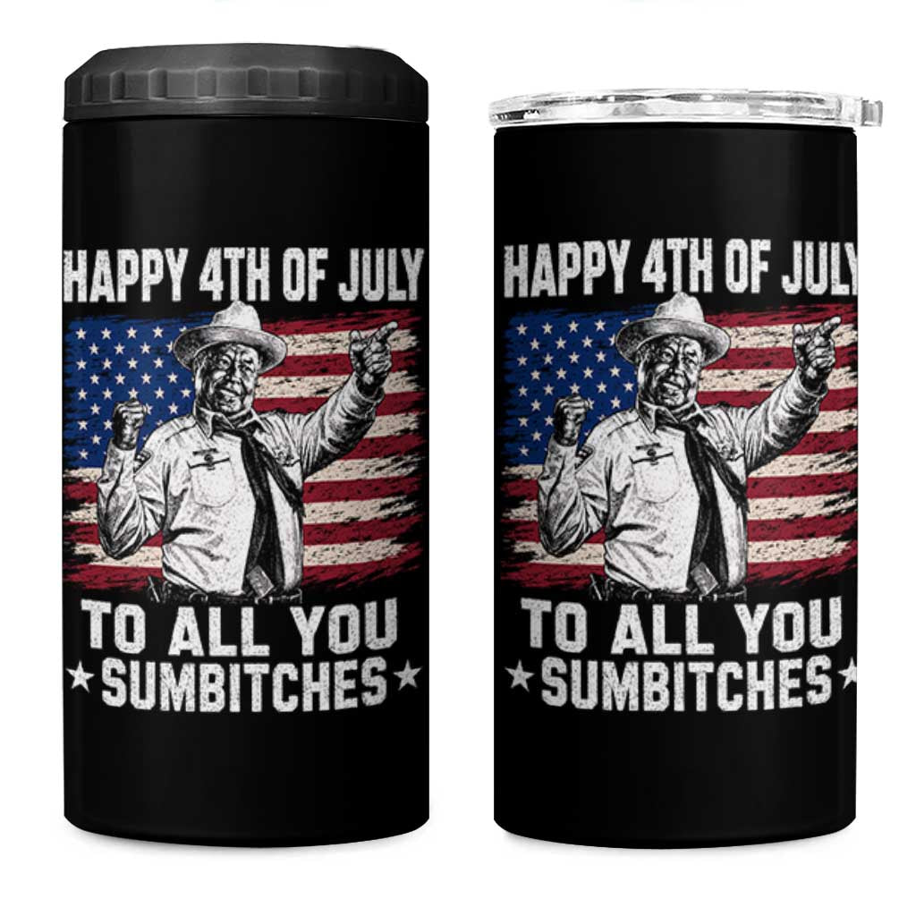 Happy 4th Of July To All You Sumbitches 4 in 1 Can Cooler Tumbler Funny Independence Day Meme American Flag
