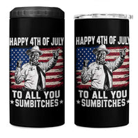 Happy 4th Of July To All You Sumbitches 4 in 1 Can Cooler Tumbler Funny Independence Day Meme American Flag