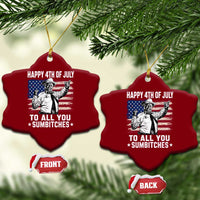 Happy 4th Of July To All You Sumbitches Ceramic Ornament Funny Independence Day Meme American Flag