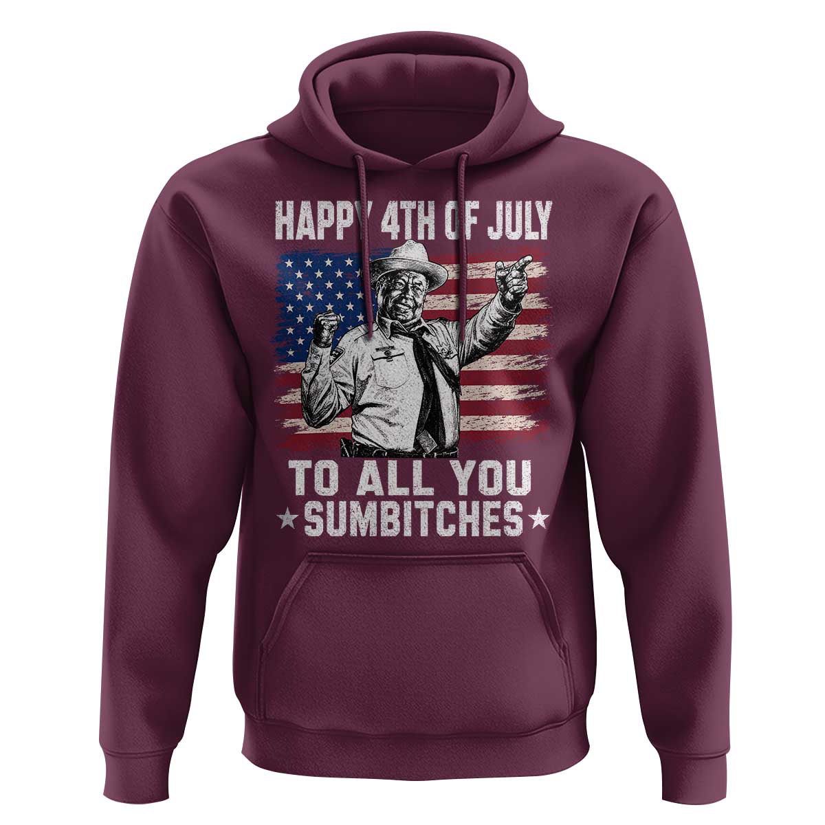 Happy 4th Of July To All You Sumbitches Hoodie Funny Independence Day Meme American Flag