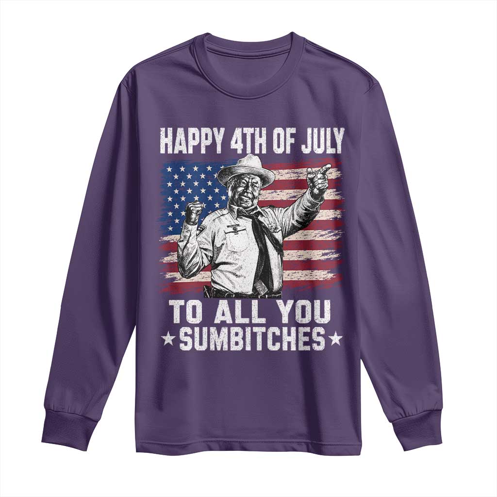 Happy 4th Of July To All You Sumbitches Long Sleeve Shirt Funny Independence Day Meme American Flag