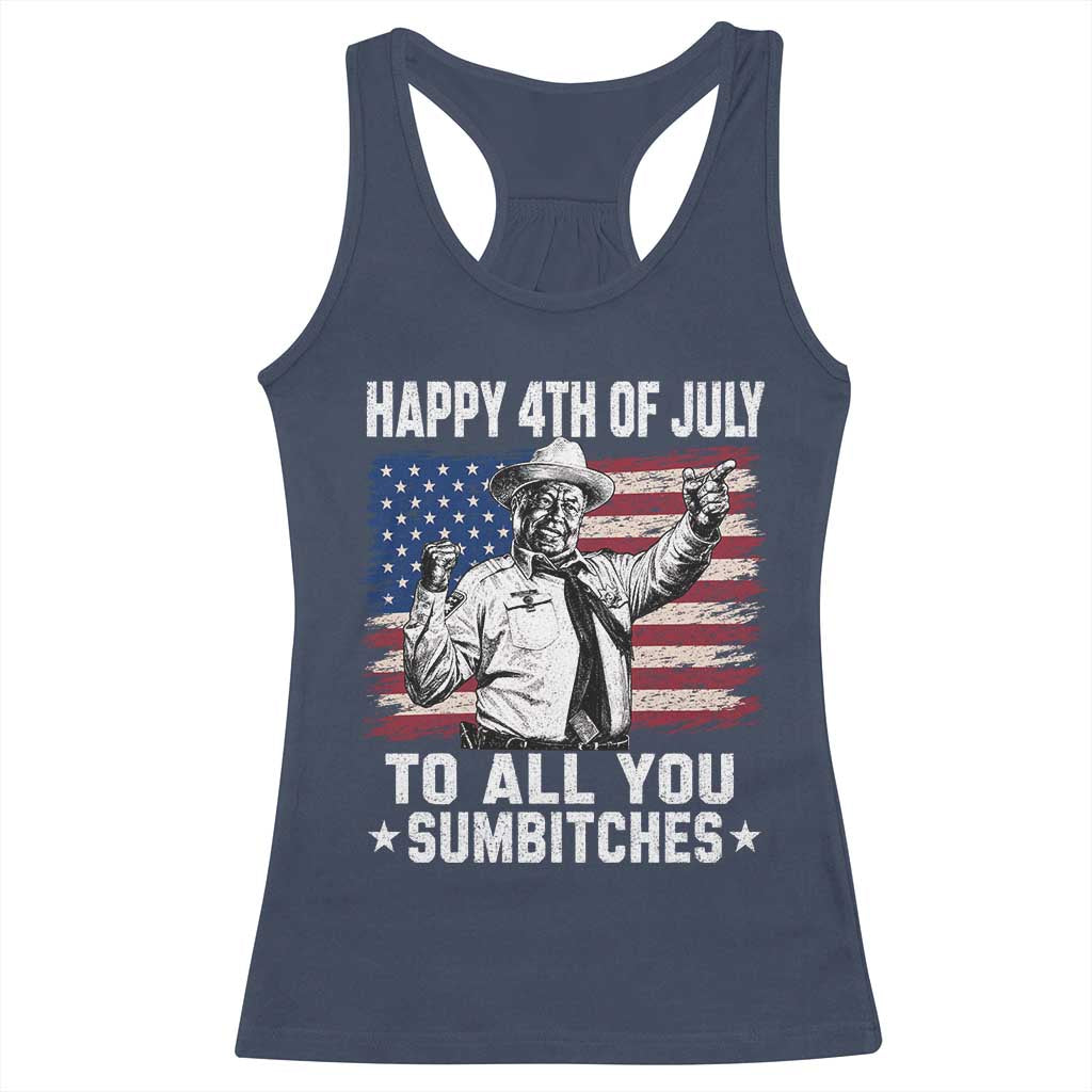 Happy 4th Of July To All You Sumbitches Racerback Tank Top Funny Independence Day Meme American Flag