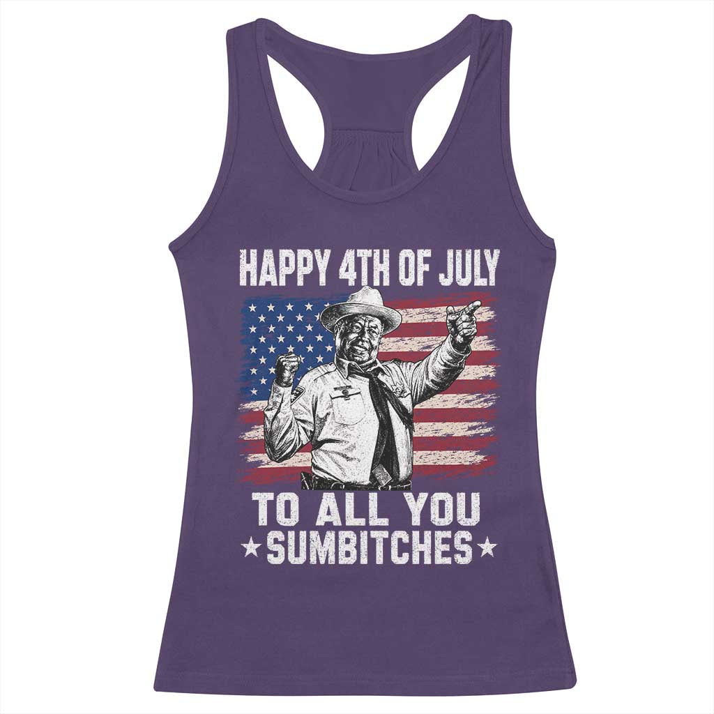 Happy 4th Of July To All You Sumbitches Racerback Tank Top Funny Independence Day Meme American Flag