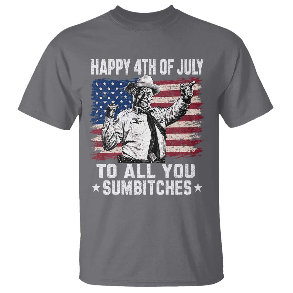 Happy 4th Of July To All You Sumbitches T Shirt Funny Independence Day Meme American Flag