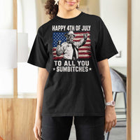 Happy 4th Of July To All You Sumbitches T Shirt For Women Funny Independence Day Meme American Flag