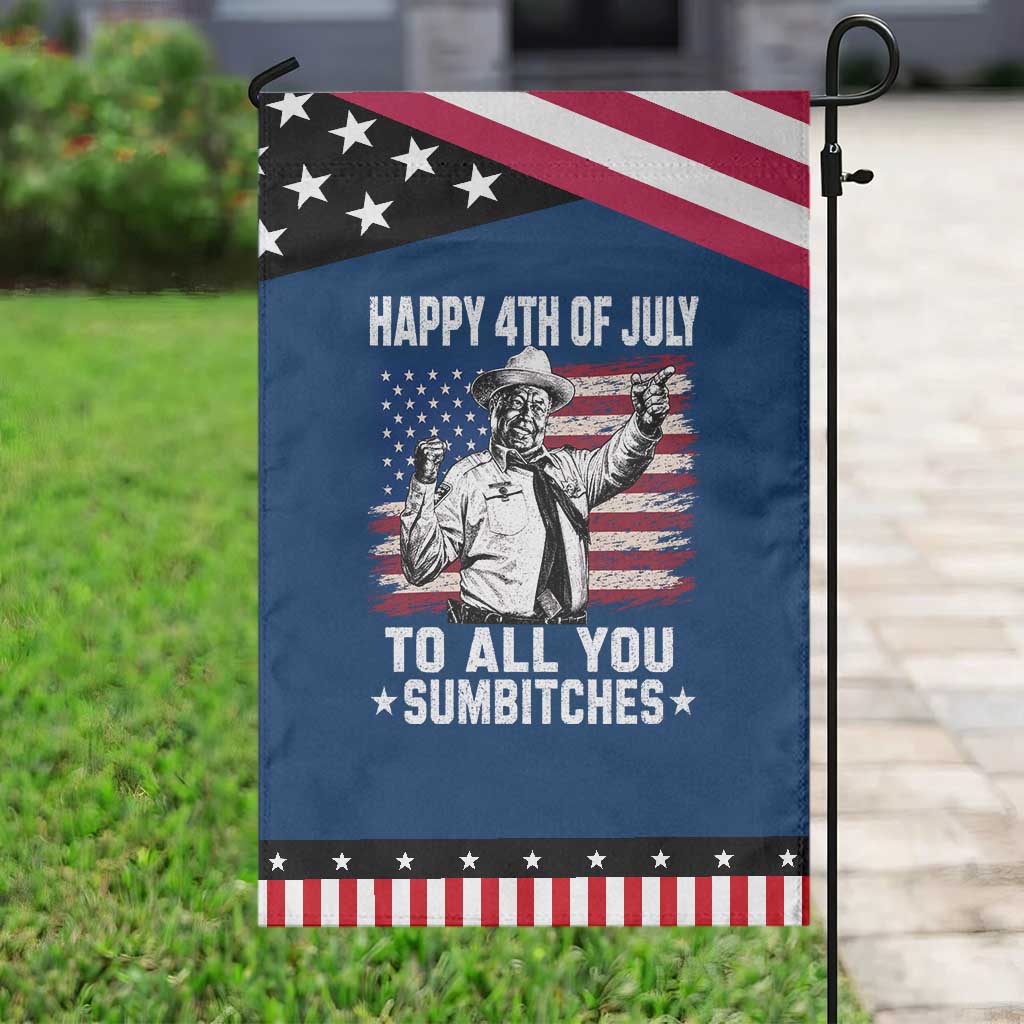 Happy 4th Of July To All You Sumbitches Patriotic Garden Flag Funny Independence Day Meme American Flag
