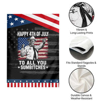 Happy 4th Of July To All You Sumbitches Patriotic Garden Flag Funny Independence Day Meme American Flag