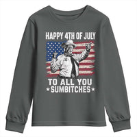 Happy 4th Of July To All You Sumbitches Youth Sweatshirt Funny Independence Day Meme American Flag