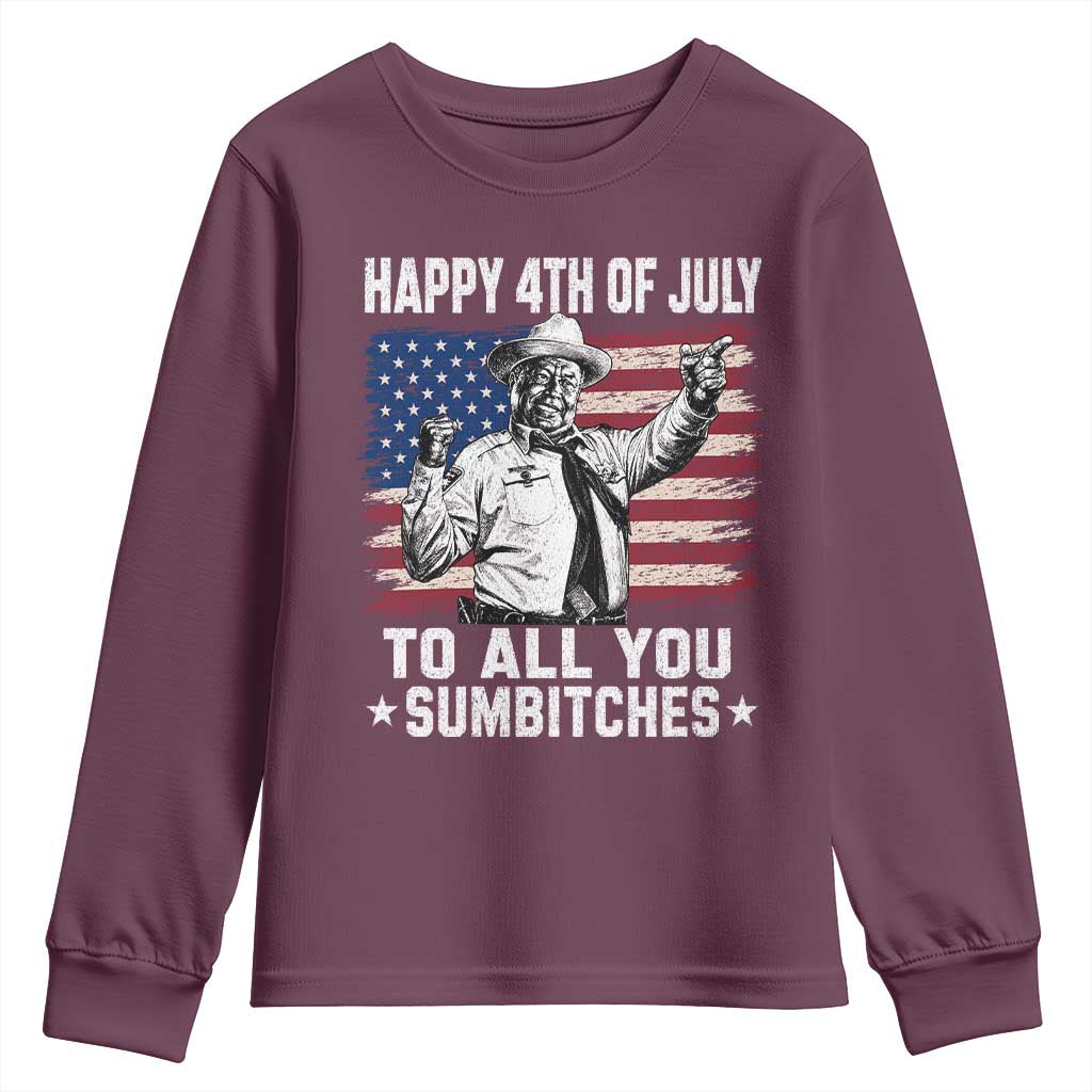 Happy 4th Of July To All You Sumbitches Youth Sweatshirt Funny Independence Day Meme American Flag