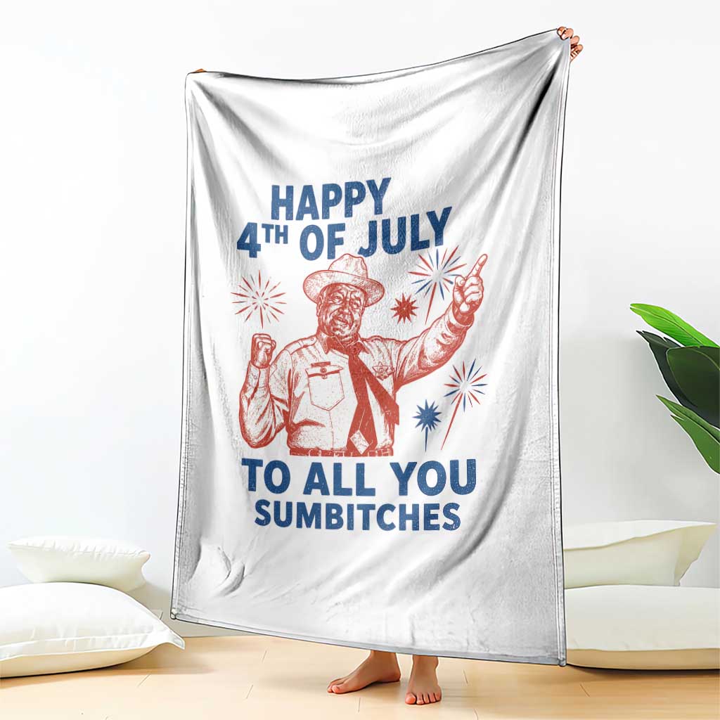 Happy 4th Of July To All You Sumbitches Throw Blanket Funny Independence Day Meme
