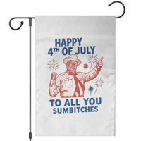 Happy 4th Of July To All You Sumbitches Garden Flag Funny Independence Day Meme