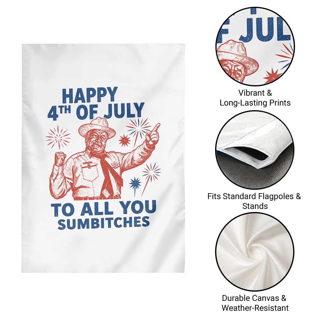 Happy 4th Of July To All You Sumbitches Garden Flag Funny Independence Day Meme