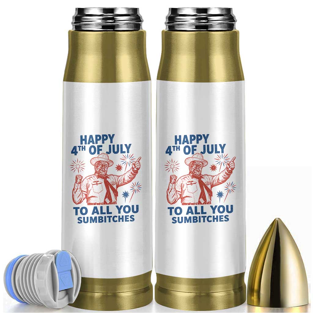 Happy 4th Of July To All You Sumbitches Bullet Tumbler Funny Independence Day Meme