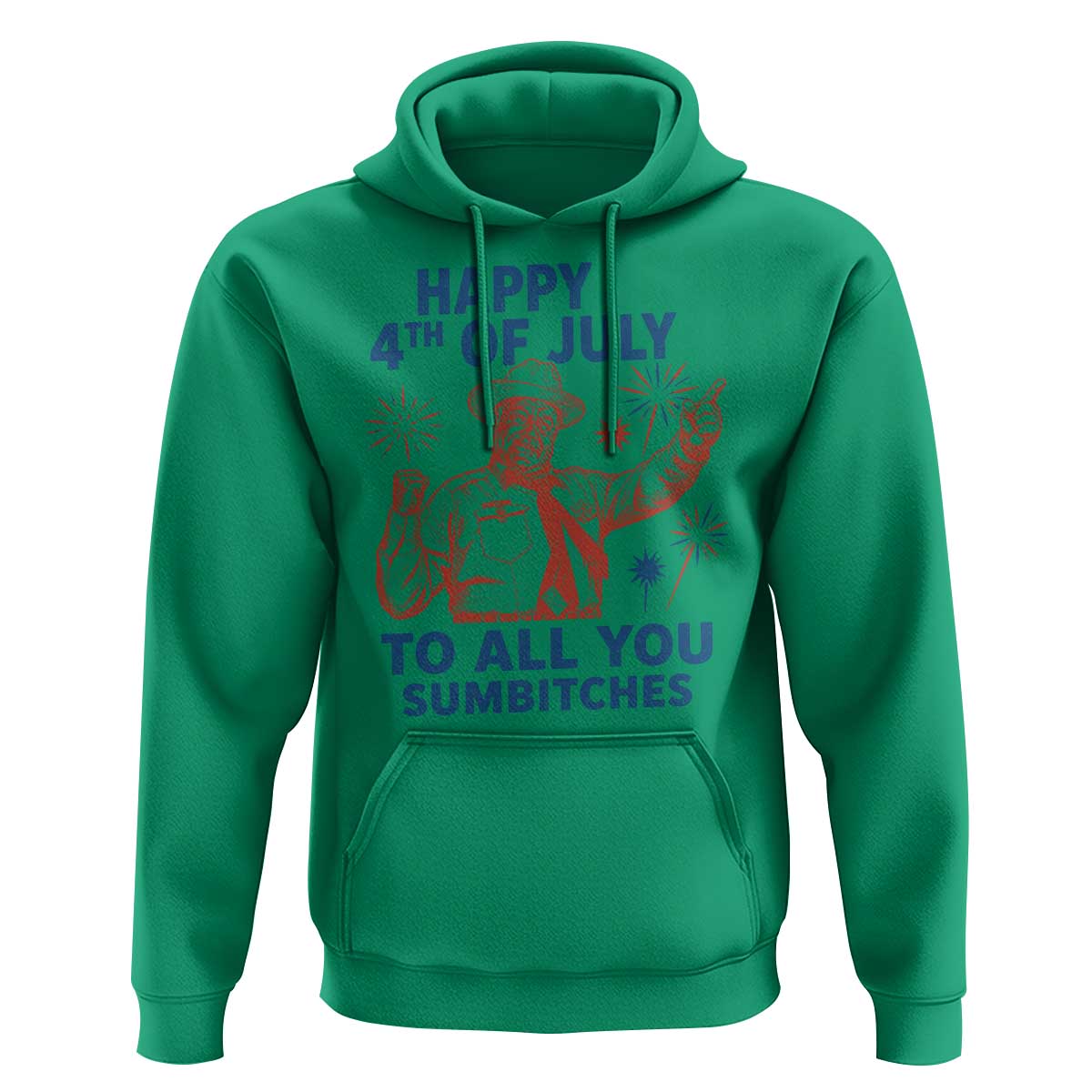 Happy 4th Of July To All You Sumbitches Hoodie Funny Independence Day Meme