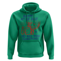 Happy 4th Of July To All You Sumbitches Hoodie Funny Independence Day Meme