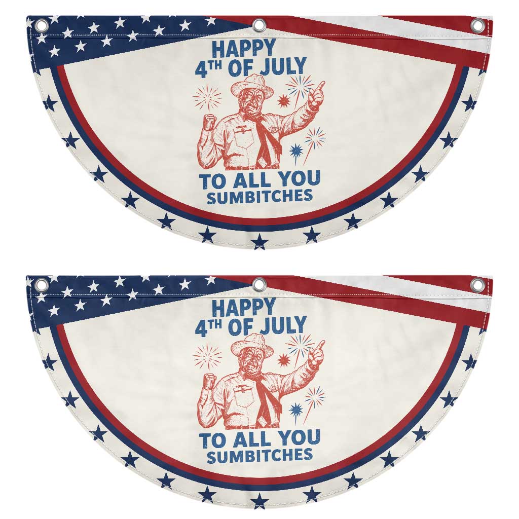 Happy 4th Of July To All You Sumbitches Patriotic Fan Flag Funny Independence Day Meme