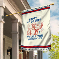 Happy 4th Of July To All You Sumbitches Patriotic Garden Flag Funny Independence Day Meme
