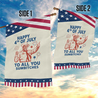 Happy 4th Of July To All You Sumbitches Patriotic Garden Flag Funny Independence Day Meme