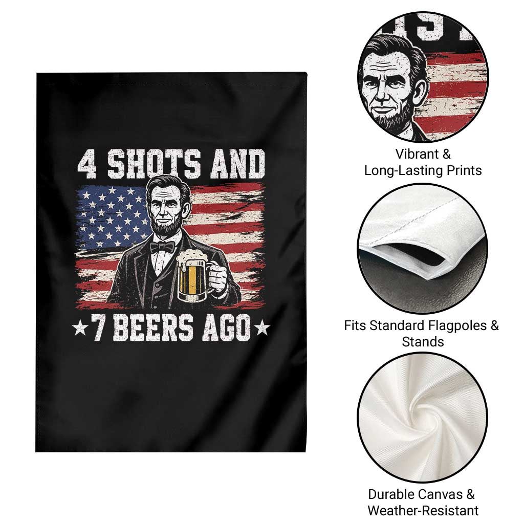 Funny 4th of July Abraham Lincoln Drinking Beer Garden Flag 4 Shots and 7 Beers Ago Patriotic Independence Day Meme