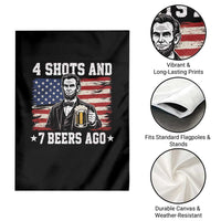 Funny 4th of July Abraham Lincoln Drinking Beer Garden Flag 4 Shots and 7 Beers Ago Patriotic Independence Day Meme