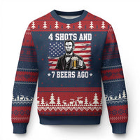 Funny 4th of July Abraham Lincoln Drinking Beer Ugly Christmas Sweater 4 Shots and 7 Beers Ago Patriotic Independence Day Meme