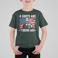 Funny 4th of July Abraham Lincoln Drinking Beer T Shirt For Kid 4 Shots and 7 Beers Ago Patriotic Independence Day Meme
