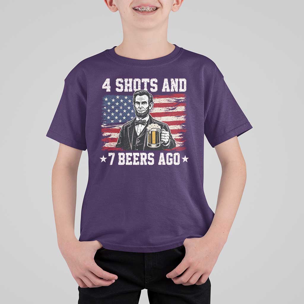 Funny 4th of July Abraham Lincoln Drinking Beer T Shirt For Kid 4 Shots and 7 Beers Ago Patriotic Independence Day Meme