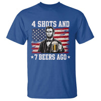 Funny 4th of July Abraham Lincoln Drinking Beer T Shirt 4 Shots and 7 Beers Ago Patriotic Independence Day Meme