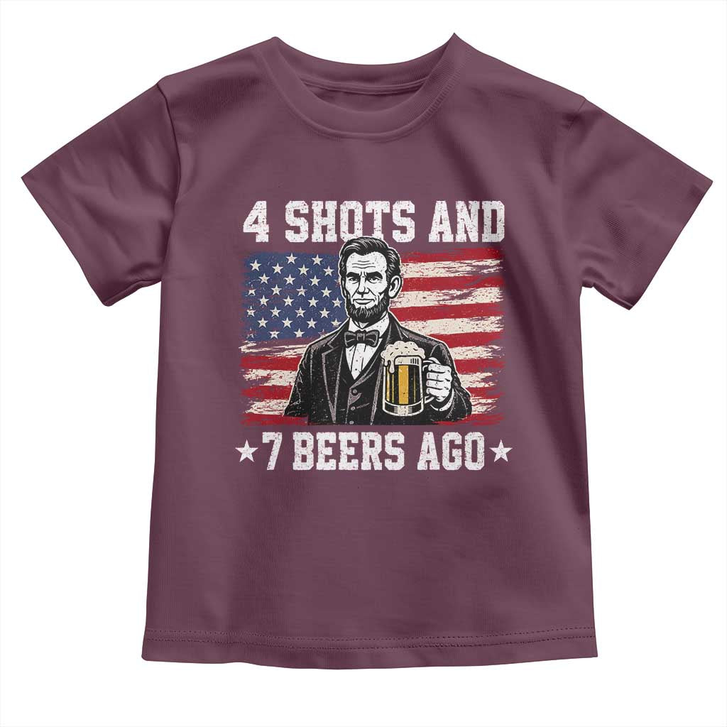 Funny 4th of July Abraham Lincoln Drinking Beer Toddler T Shirt 4 Shots and 7 Beers Ago Patriotic Independence Day Meme