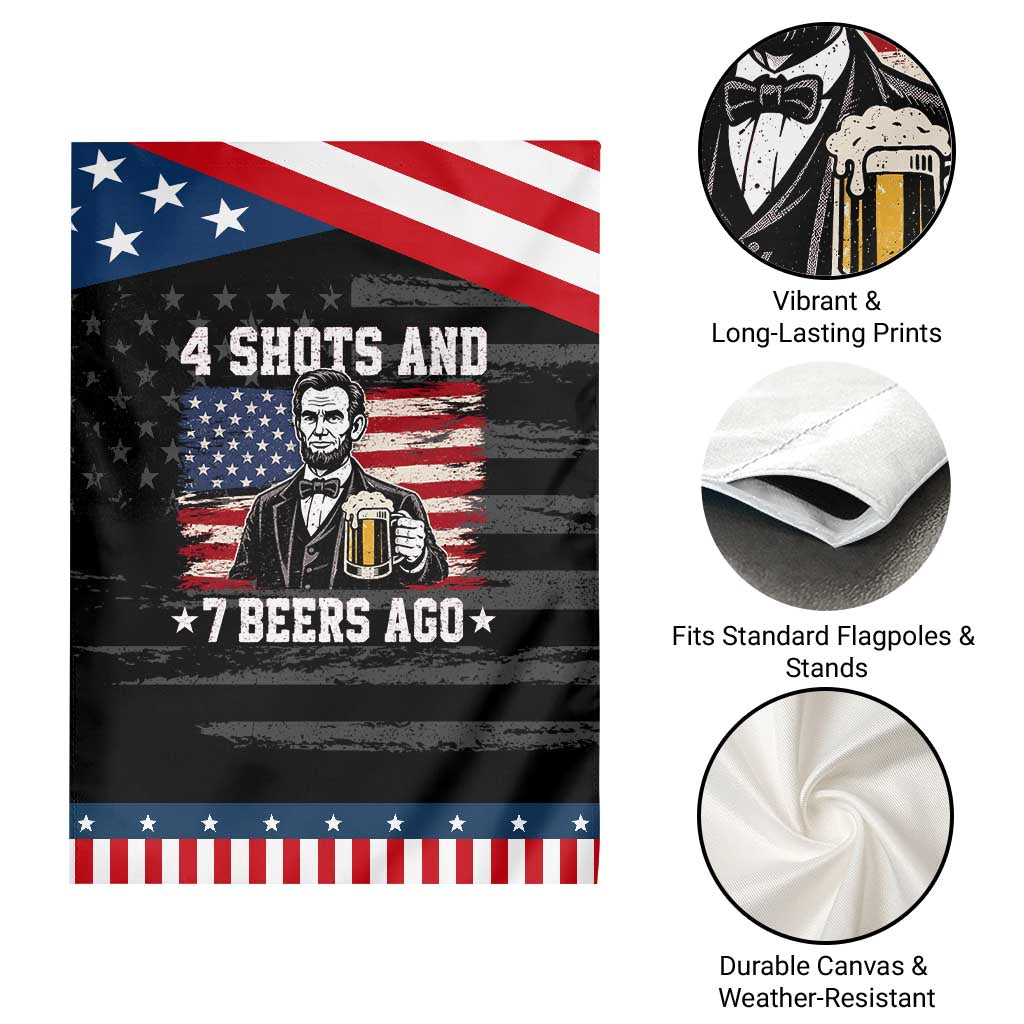 Funny 4th of July Abraham Lincoln Drinking Beer Patriotic Garden Flag 4 Shots and 7 Beers Ago Independence Day Meme
