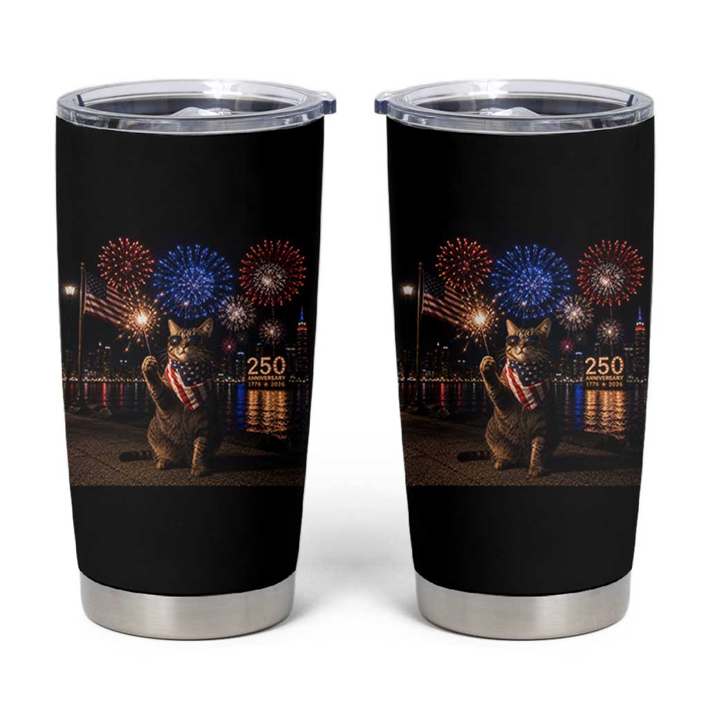 USA 250th Anniversary Cat Tumbler Cup Funny 4th Of July Independence Day 250 Years 1776 2026 Patriotic Celebration Meme