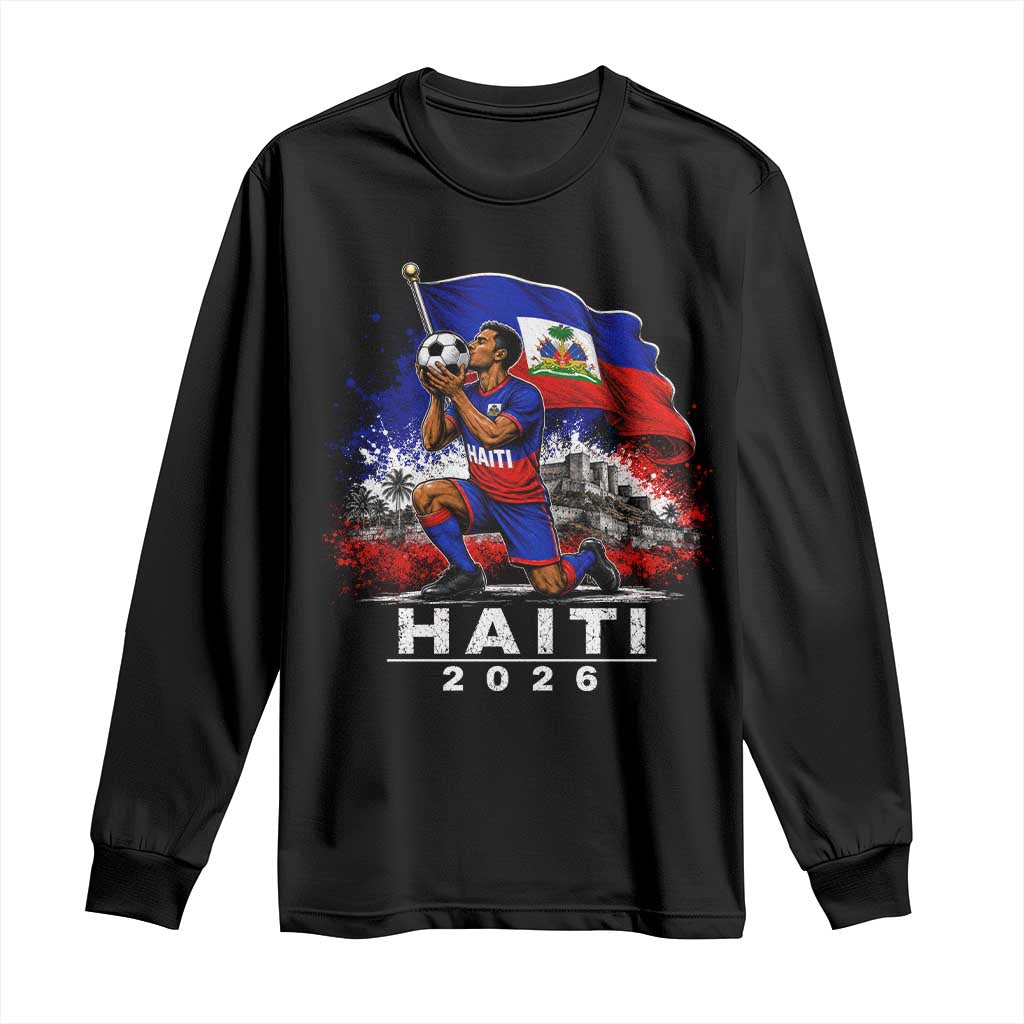 Haiti Soccer 2026 Long Sleeve Shirt Haitian World Football Fan Ayiti Lover