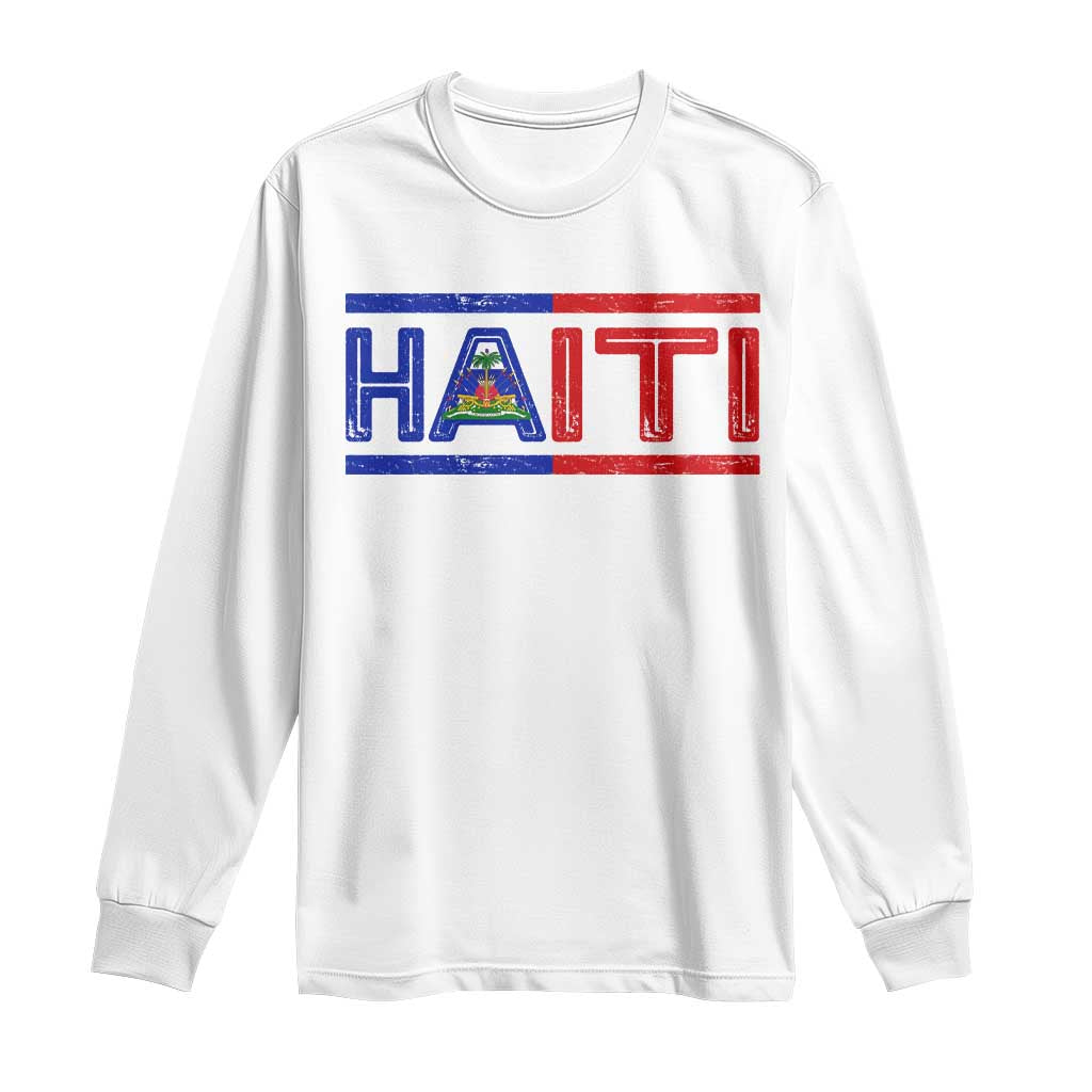 Haiti Flag Long Sleeve Shirt Vintage Haitian Pride Ayiti Roots