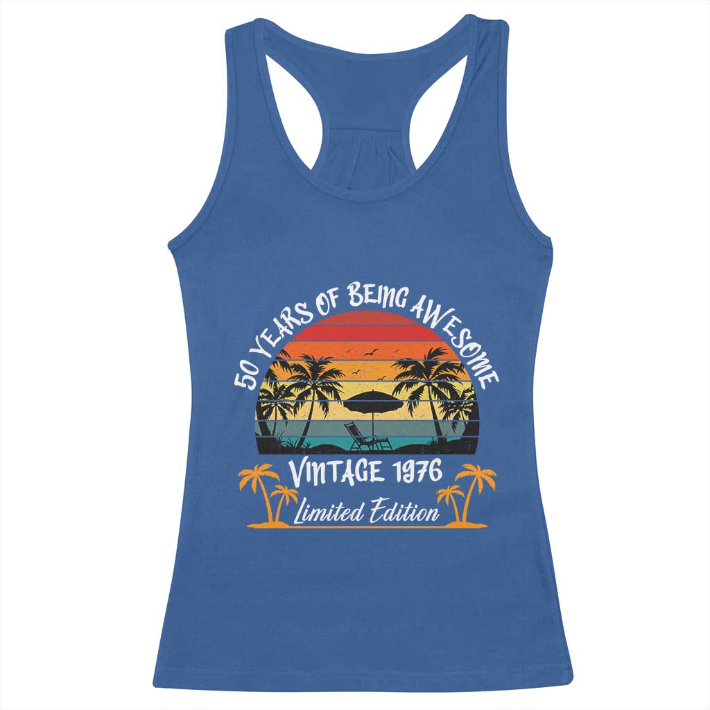Vintage 50th Birthday Racerback Tank Top Retro 1976 Limited Edition 50 Year Old