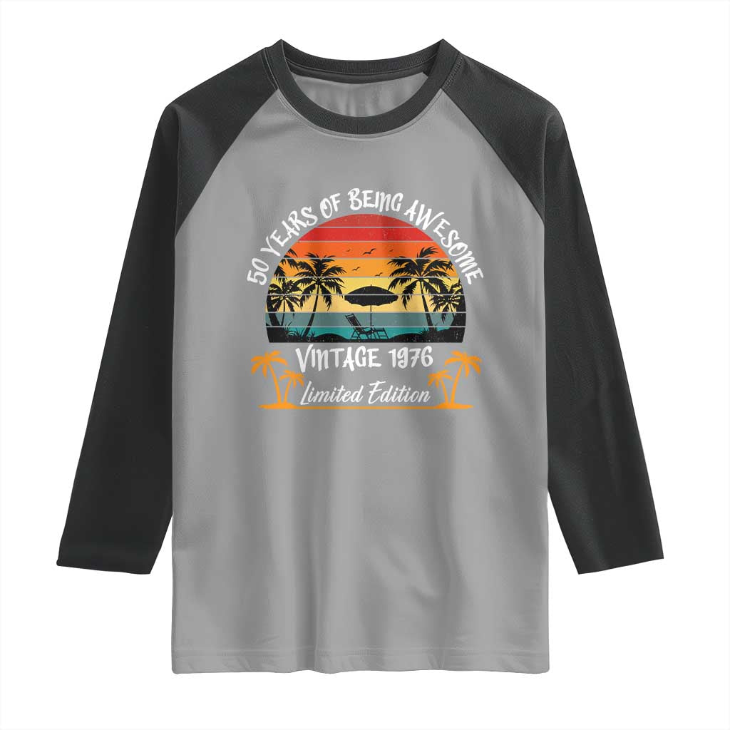 Vintage 50th Birthday Raglan Shirt Retro 1976 Limited Edition 50 Year Old