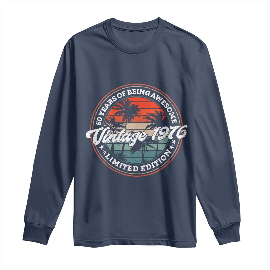 50th Birthday Gifts Long Sleeve Shirt Vintage 1976 50 Year Old Birthday
