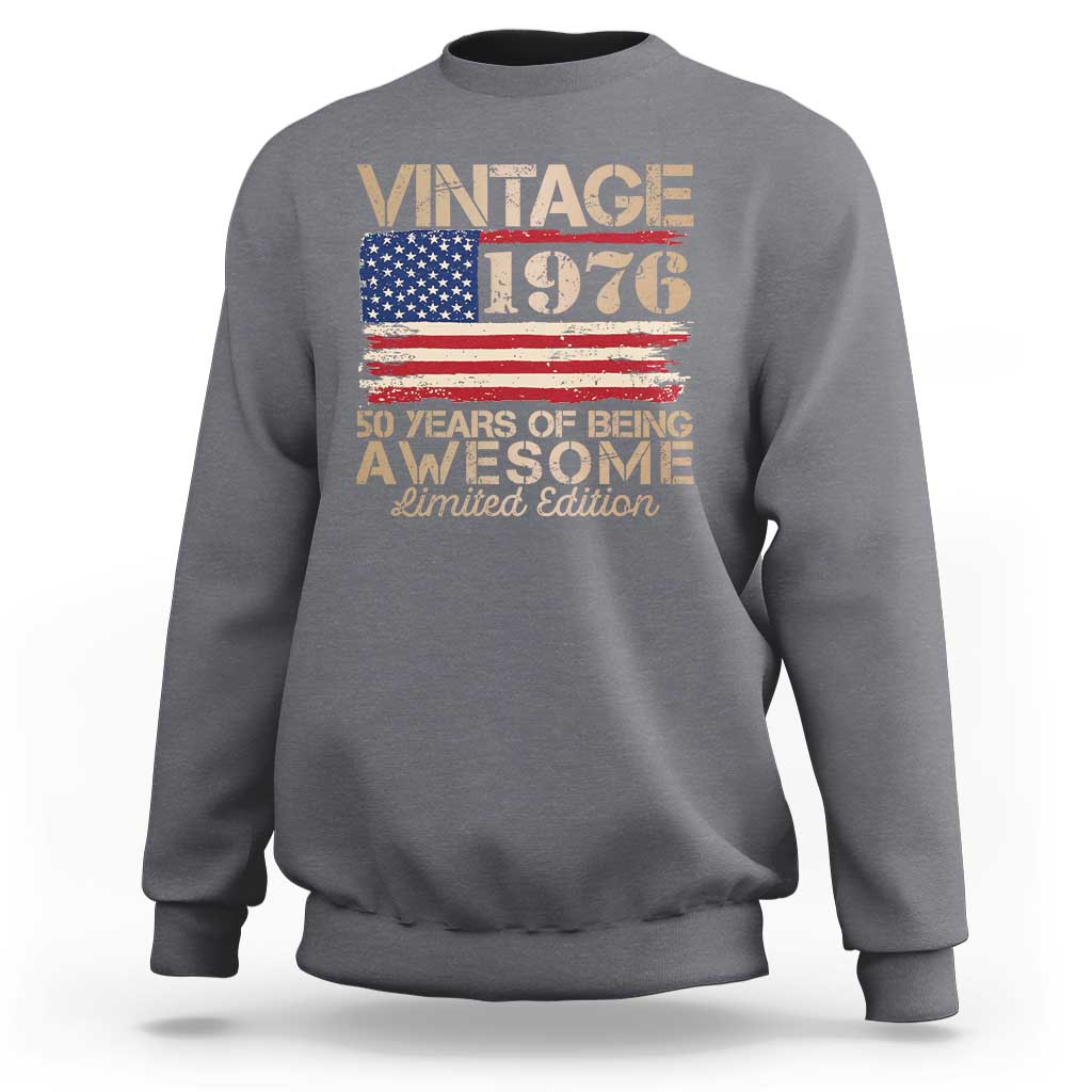 Vintage 1976 Birthday Sweatshirt 50 Years Of Being Awesome USA Flag