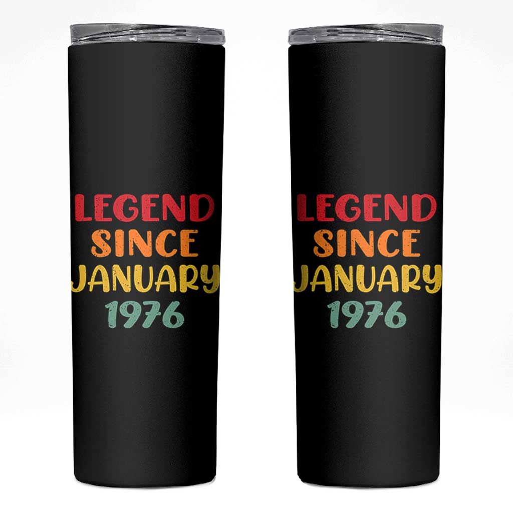 Legend Since January 1976 Skinny Tumbler Vintage Retro 50th Birthday Gifts 50 Years Old