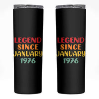 Legend Since January 1976 Skinny Tumbler Vintage Retro 50th Birthday Gifts 50 Years Old