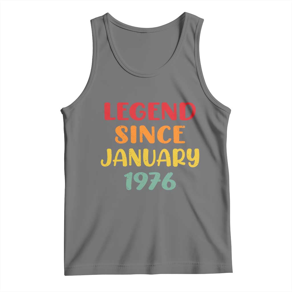 Legend Since January 1976 Tank Top Vintage Retro 50th Birthday Gifts 50 Years Old