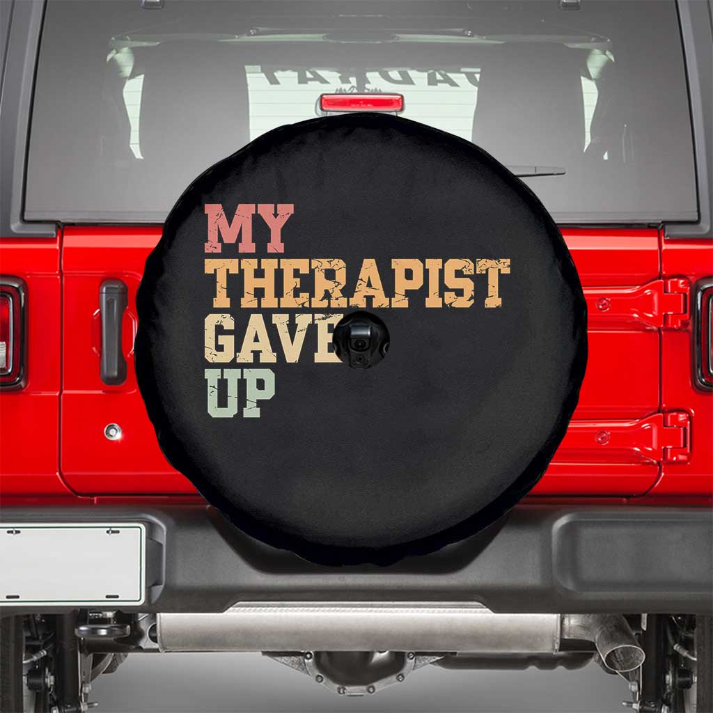 My Therapist Gave Up Spare Tire Cover