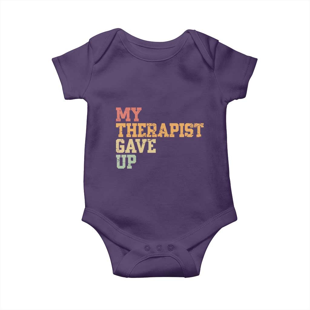 My Therapist Gave Up Baby Onesie