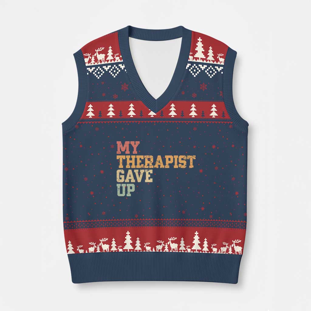 My Therapist Gave Up V-Neck Knit Sweater Vest