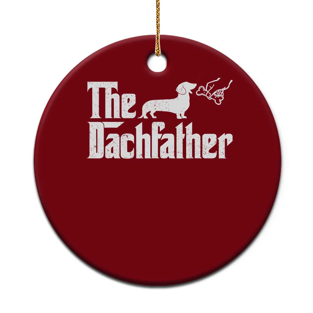 Funny Wiener Dog Dad Ceramic Ornament The Dachshund Fathers Day Gifts For Dog Lovers